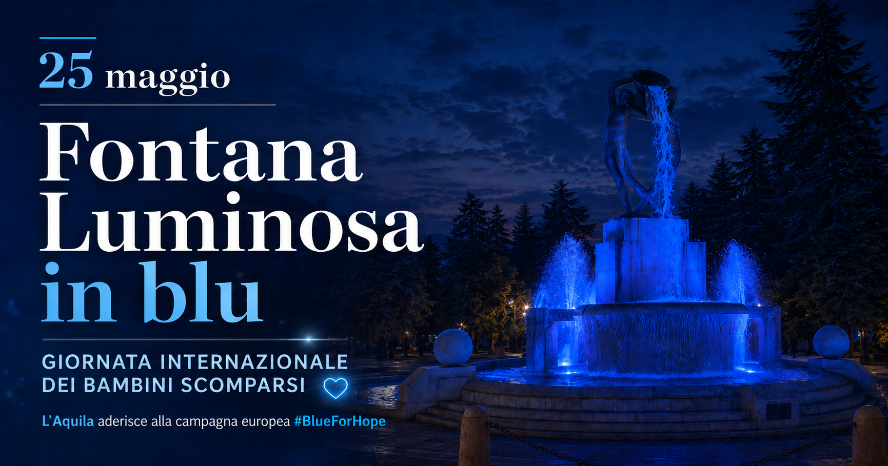 Fontana Luminosa in blu il 25 maggio per la Giornata Internazionale dei Bambini Scomparsi