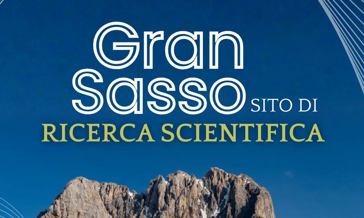 Il Gran Sasso, laboratorio naturale della scienza: all'Aquila una conferenza pubblica l'11 novembre